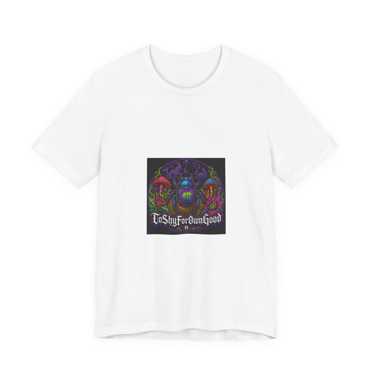 T-Shirt — Psychedelic Mushroom Design “Too Shy For Your Good”