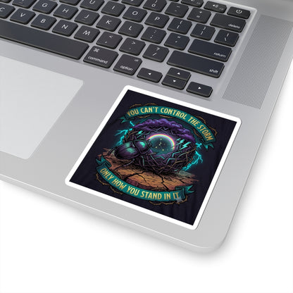 Storm Quote Sticker — “You Can’t Control the Storm, Only How You Stand in It” Durable Kiss-Cut Decal