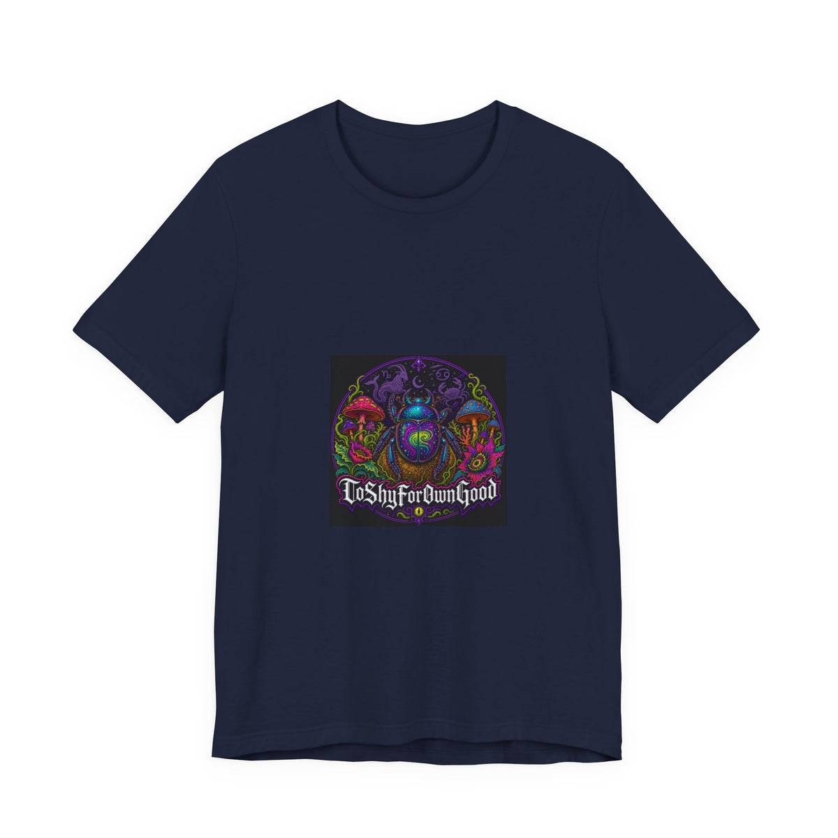T-Shirt — Psychedelic Mushroom Design “Too Shy For Your Good”
