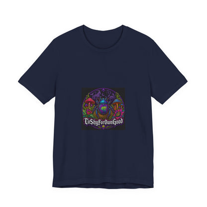 T-Shirt — Psychedelic Mushroom Design “Too Shy For Your Good”