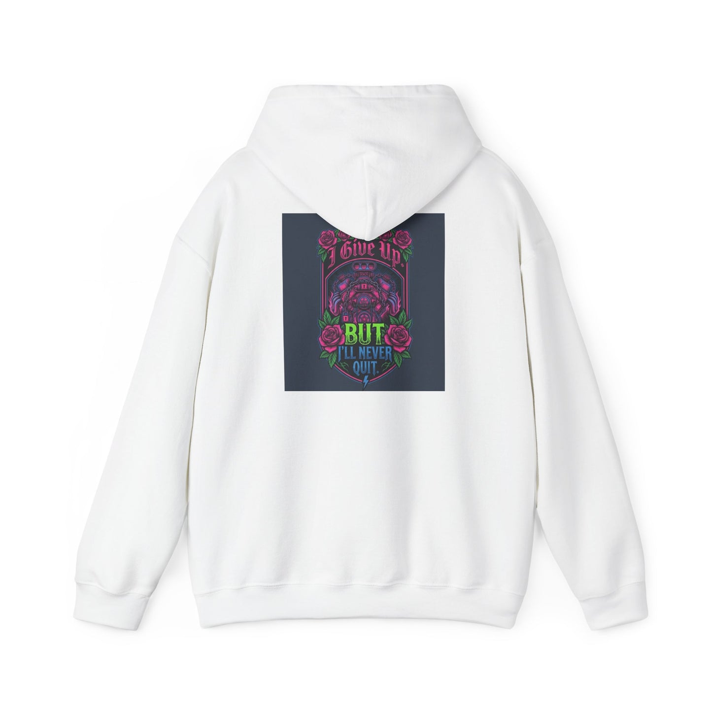 Skull & Roses 'Give Up But I'll Never Quit' Hoodie