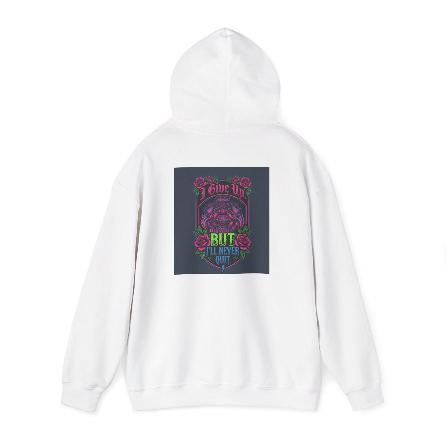 Skull & Roses 'Give Up But I'll Never Quit' Hoodie