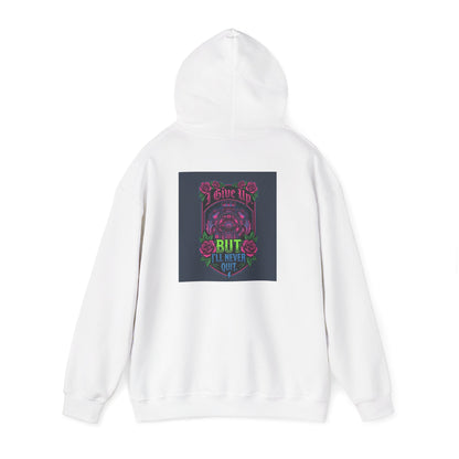 Skull & Roses 'Give Up But I'll Never Quit' Hoodie